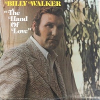 Billy Walker - Hand Of Love